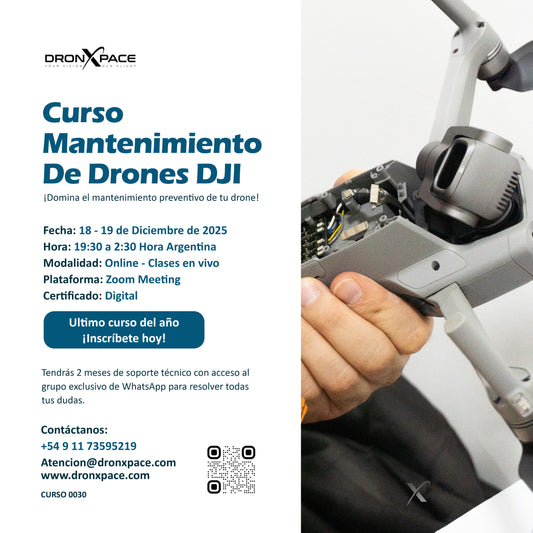 ¡ÚLTIMAS VACANTES! 18 y 19 de Diciembre, clases en vivo: Curso de Mantenimiento preventivo para drones de consumo DJI